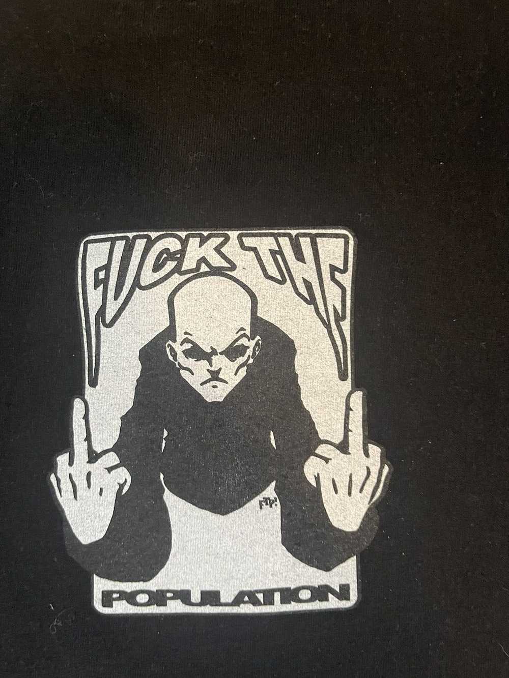 Fuck The Population Ftp T-Shirt - image 2