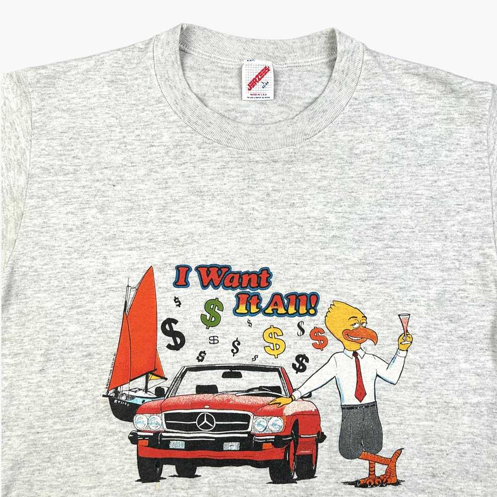 EARLY 90S I WANT IT ALL T-SHIRT t-shirt - image 4