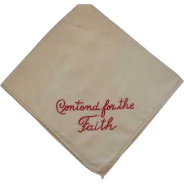 Vintage Hankie with Contend for the Faith Message… - image 1