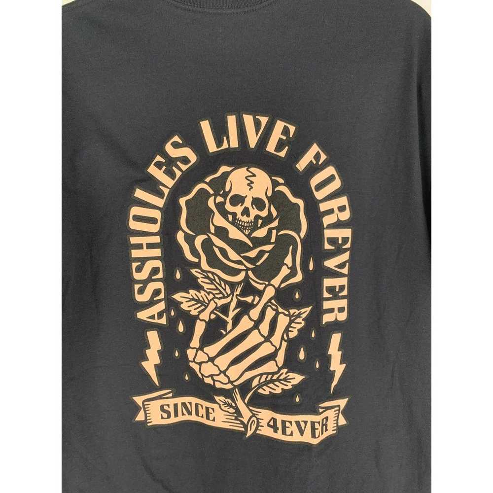 Assholes Live Forever Skull Rose Tee Shirt Unisex… - image 6