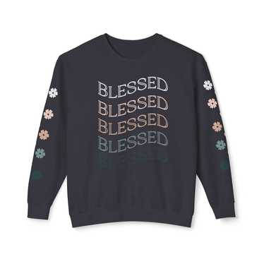 Blessed Sweatshirt, Comfort Color Shirt, Flower Sl
