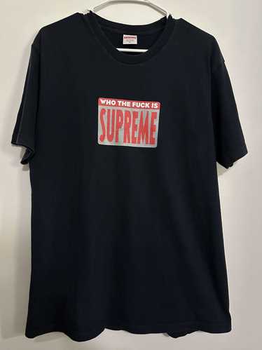 Supreme Supreme Who The Fuck Tee