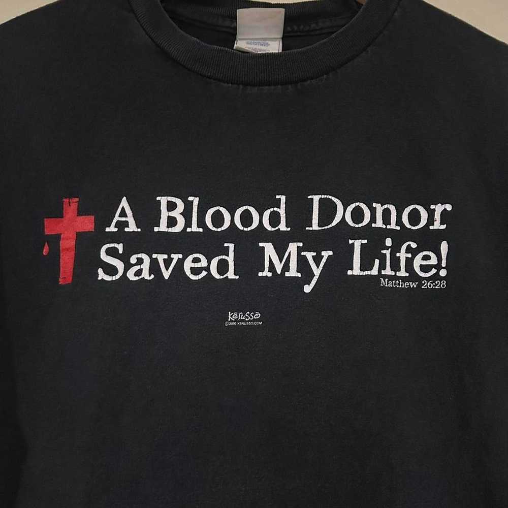 Y2K A Blood Donor Saved My Life Jesus Tee Shirt - image 3