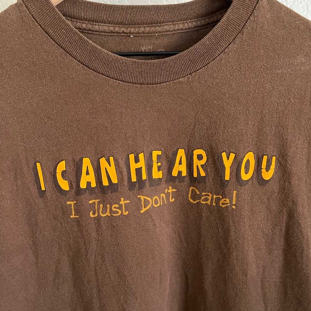 Vintage I can Hear I just Don’t Care T-shirt Adul… - image 4
