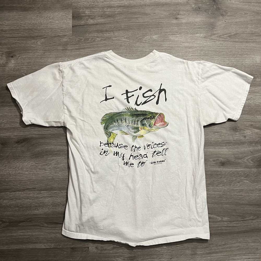 Vintage Vintage I Fish Because The Voices In My H… - image 2