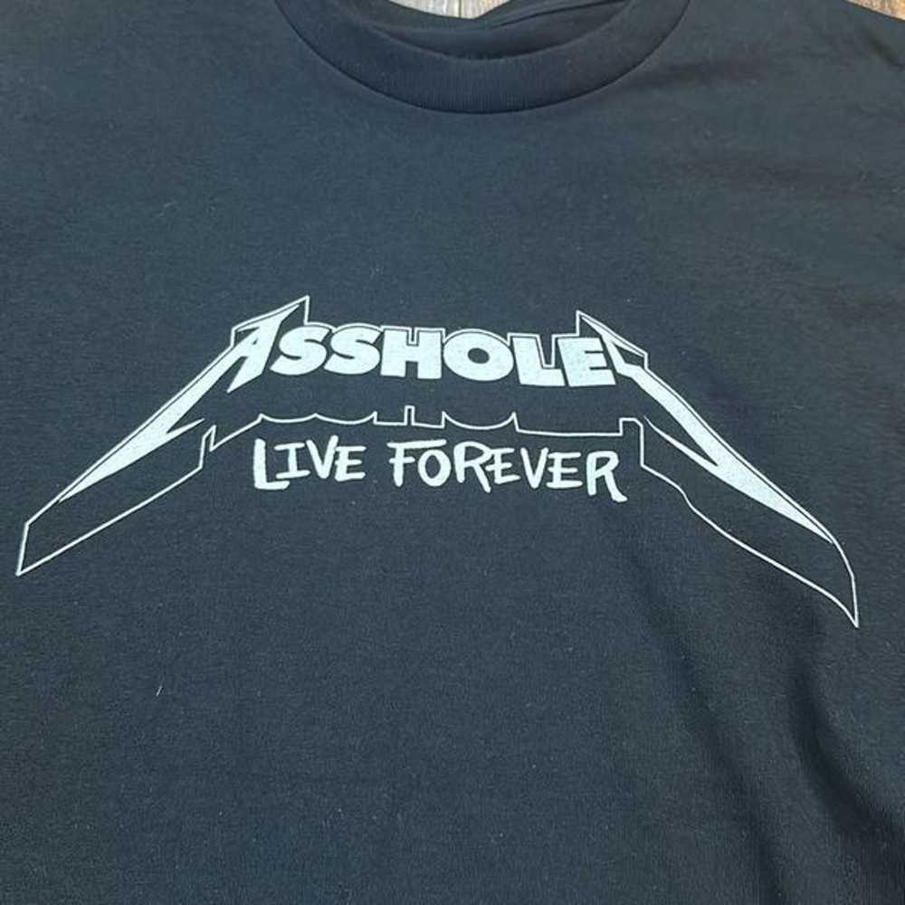 Assholes Live Forever t-shirt (UB) NWOT - image 2