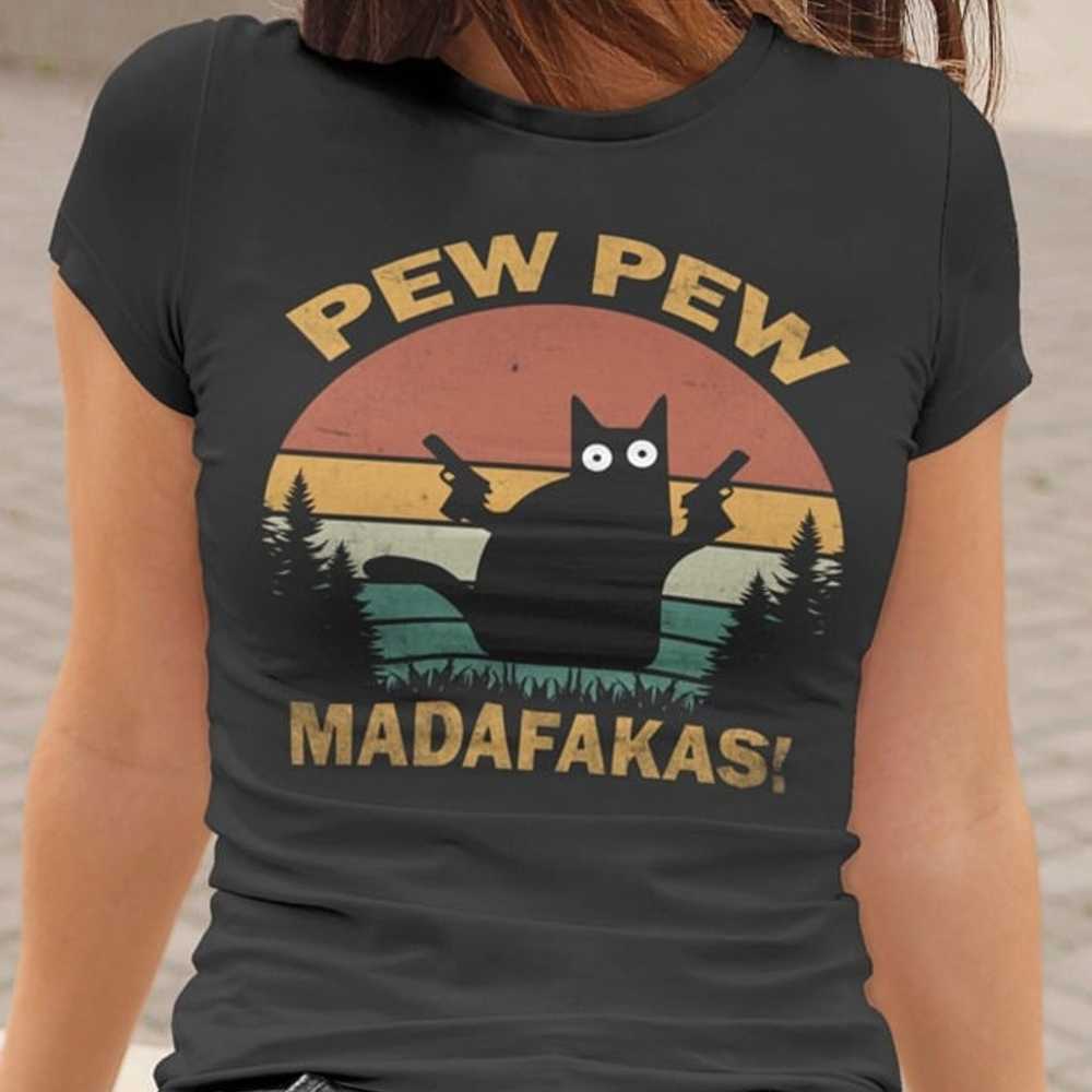 Women's T-Shirt | Pew Pew Madafakas - image 2