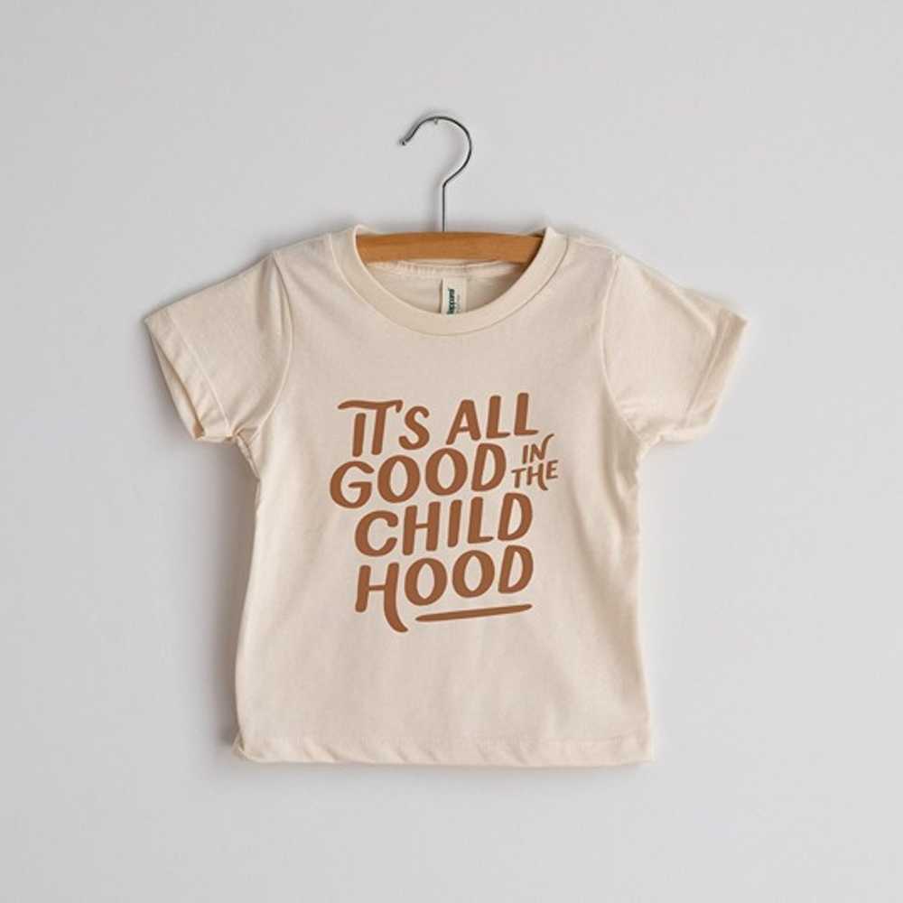 It's All Good In The Childhood Kids and Baby T-Sh… - image 2