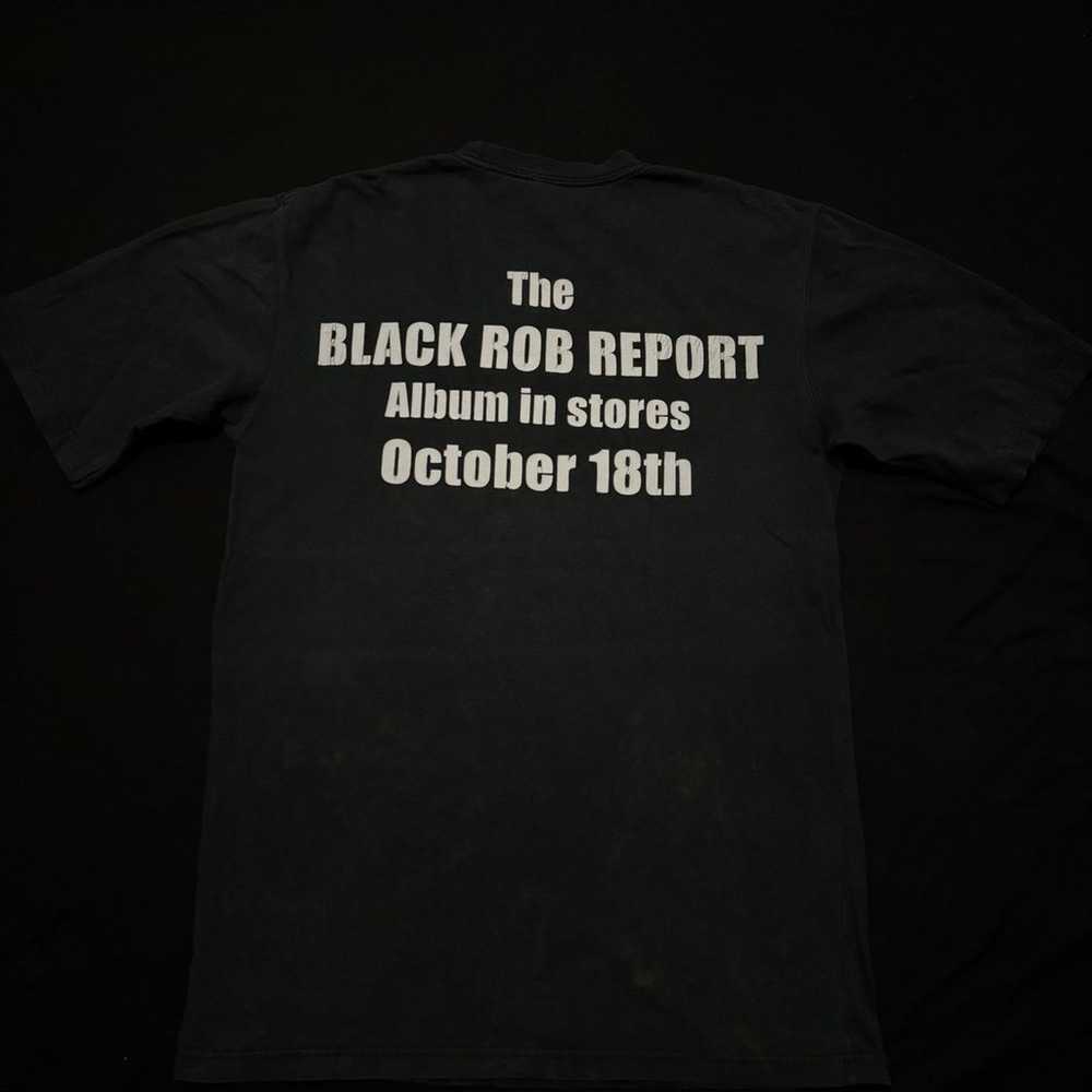 The Black Rob Report Vintage Rap Shirt - image 2