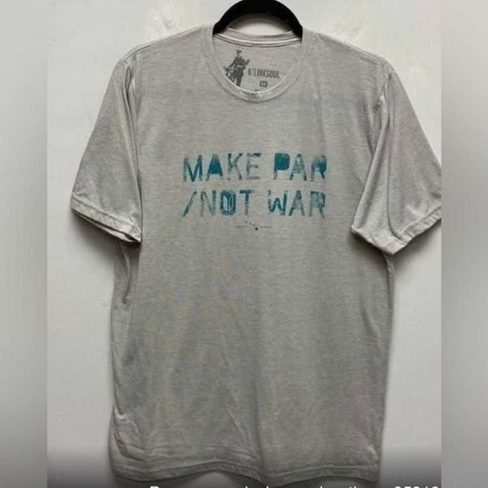 NWOT LinkSoul Unisex Gray Tee Shirt Make Par Not … - image 1
