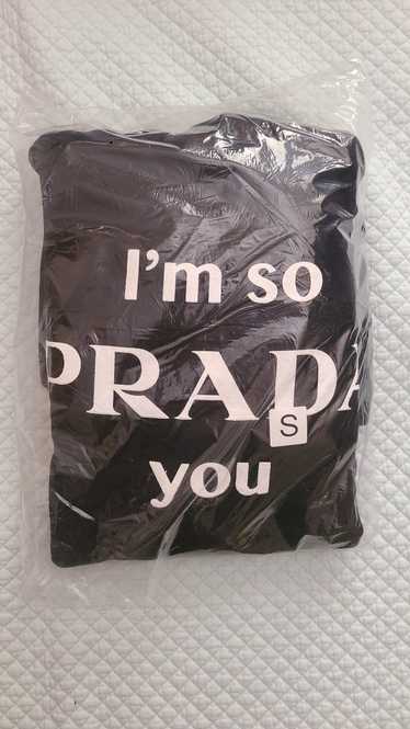 Chinatown Market - PRADA YOU HOODIE