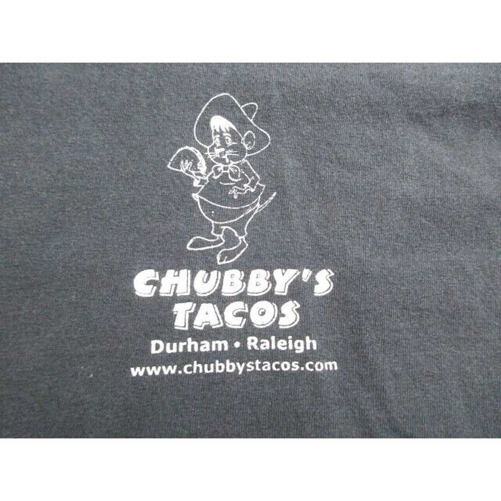 Chubby's Tacos Shirt Adult 2XL XXL Have You Had A… - image 4