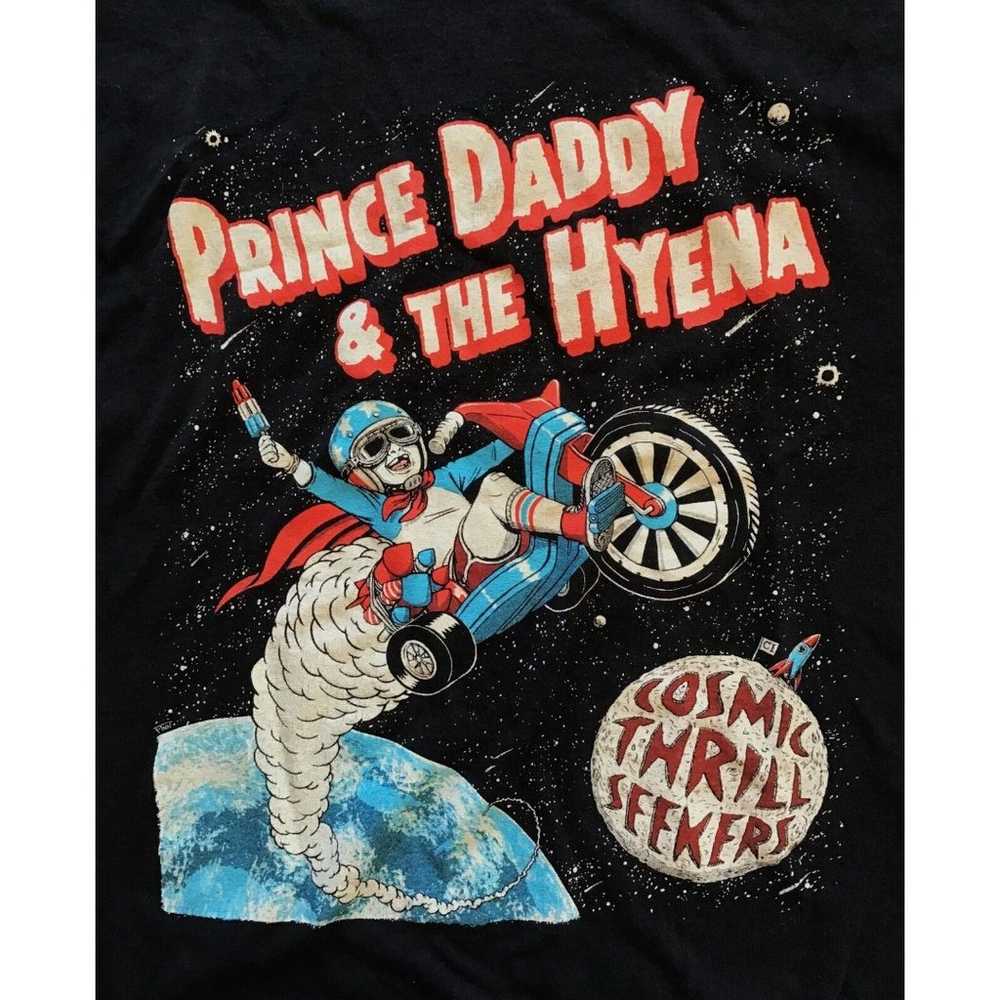 Prince Daddy & The Hyena Cosmic Thrill Seekers T-… - image 1