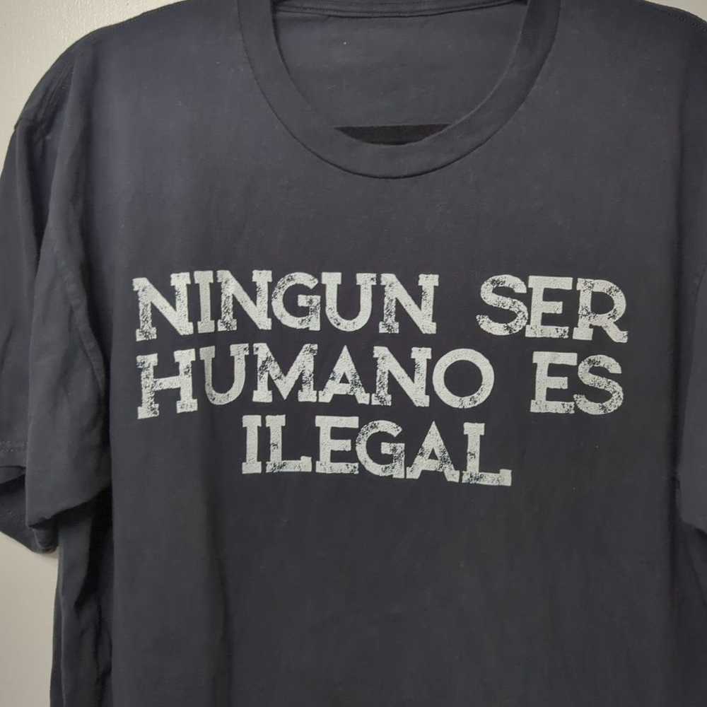 Ningún Ser Humano Es Ilegal Black T Shirt Size XL… - image 4
