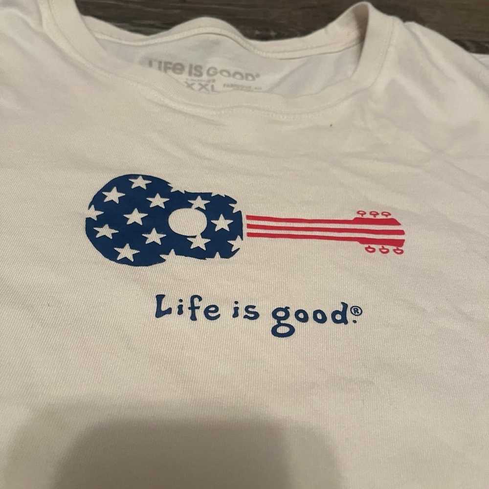 Life is Good Shirt - image 2