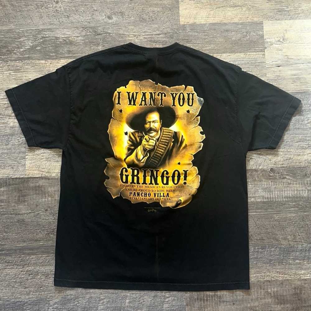 Vintage Pancho Villa “I Want You Gringo” T-shirt - image 2