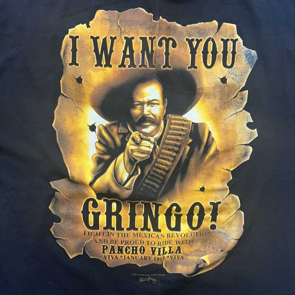 Vintage Pancho Villa “I Want You Gringo” T-shirt - image 4