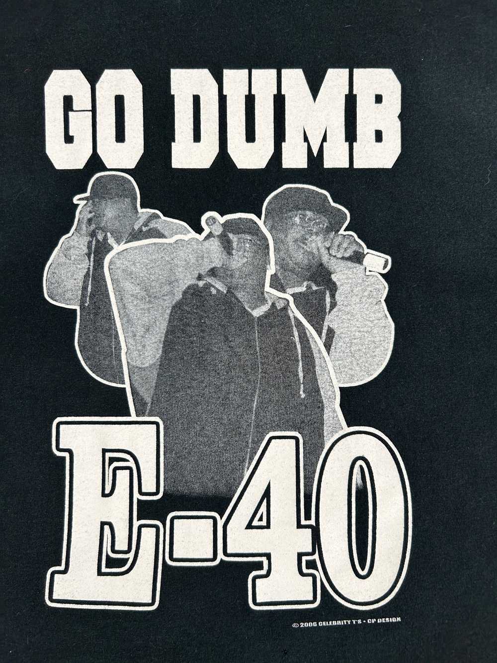 Vintage 1990's "Go Dumb" Rap E-40 Graphic Tee Sz.… - image 4