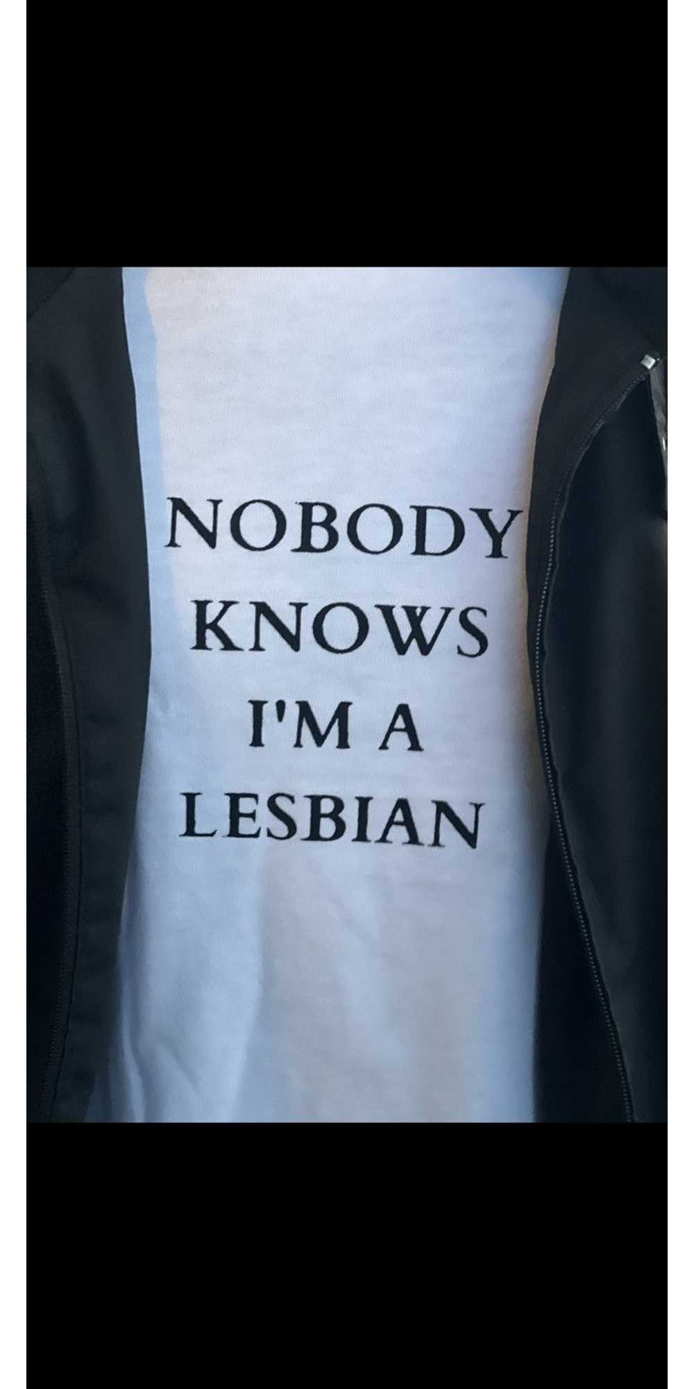 Streetwear NoBody Knows I’m A Lesbian - image 1