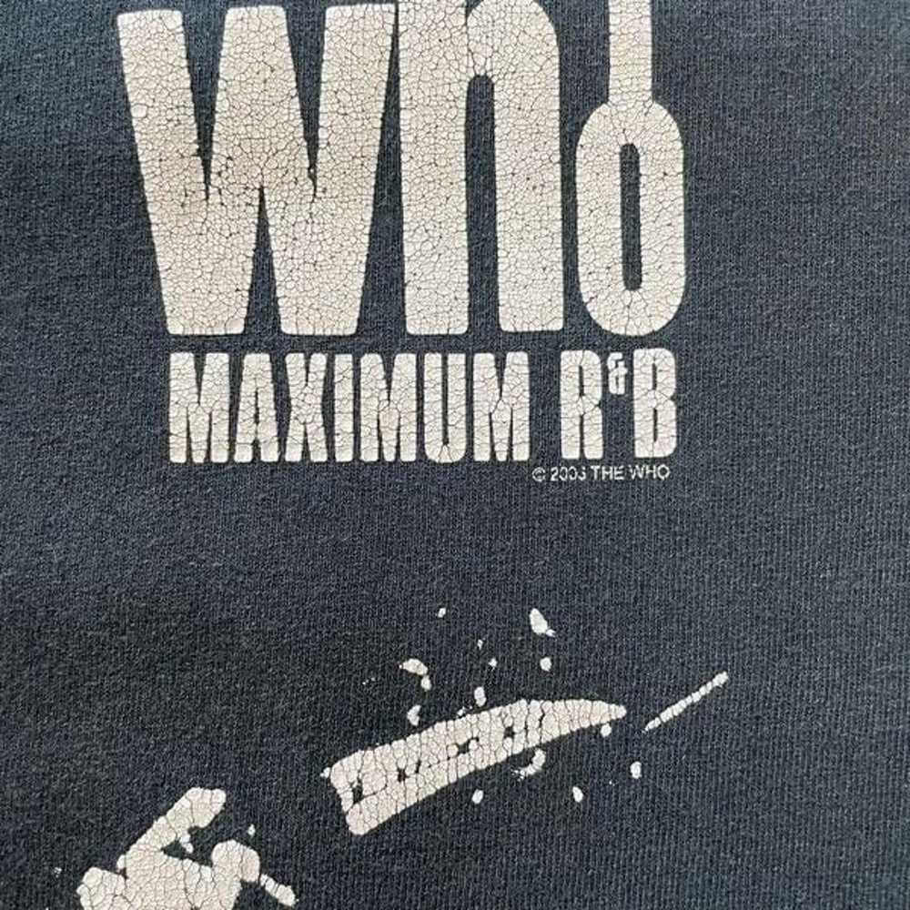 Vintage 2003 Black Faded The Who Maximum R&B Tour… - image 2