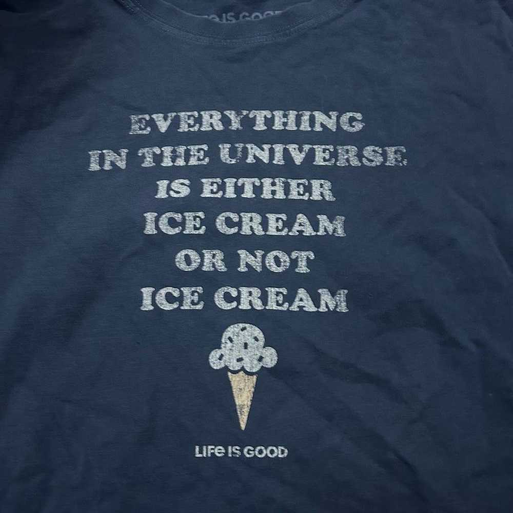 Life is good icecream funny t shirt - image 2