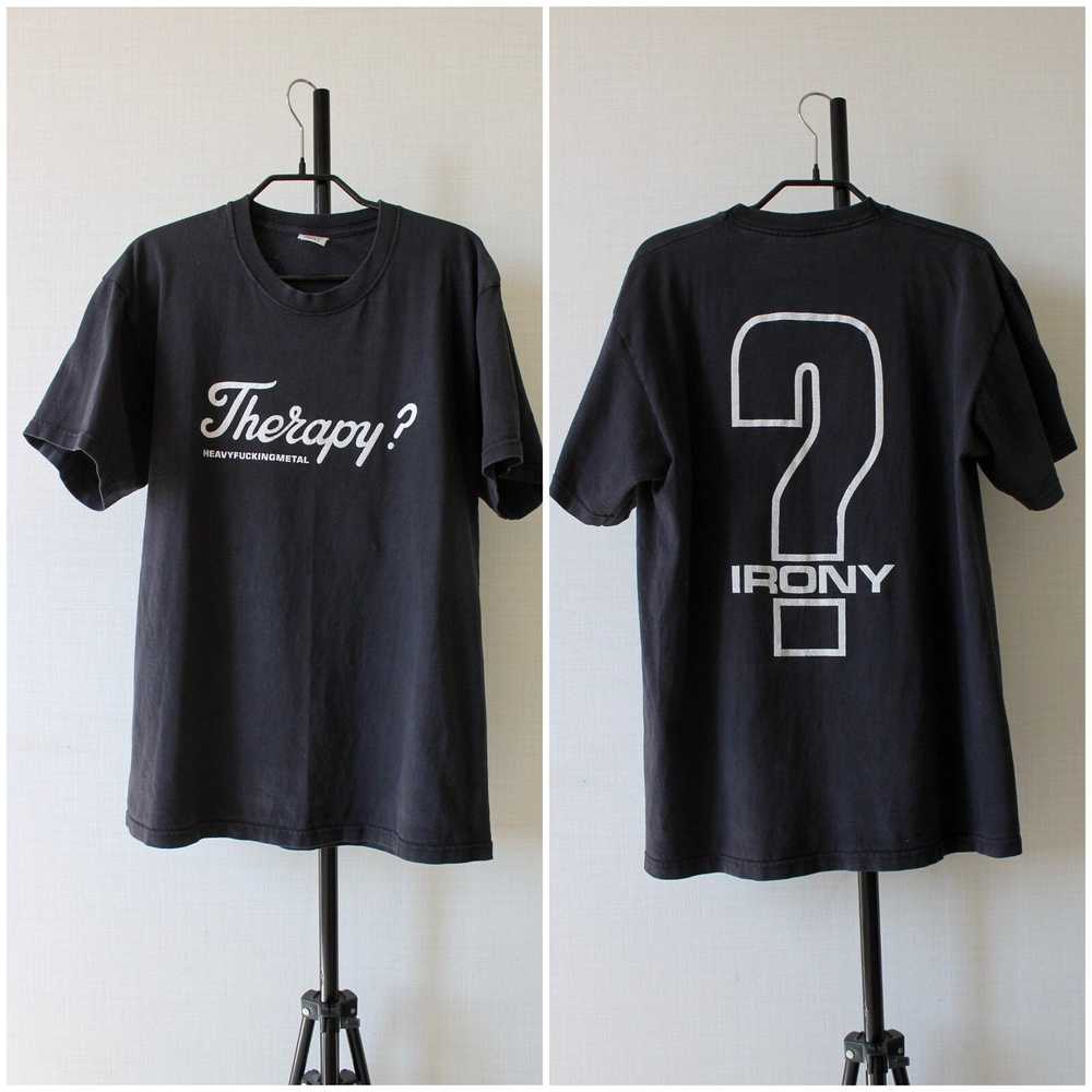 Band Tees × Rock T Shirt × Vintage 90's Therapy ?… - image 1