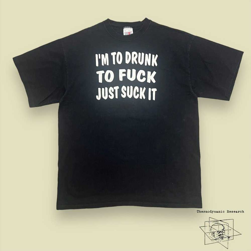 Made In Usa × Other × Vintage “I’M TO DRUNK TO FU… - image 1