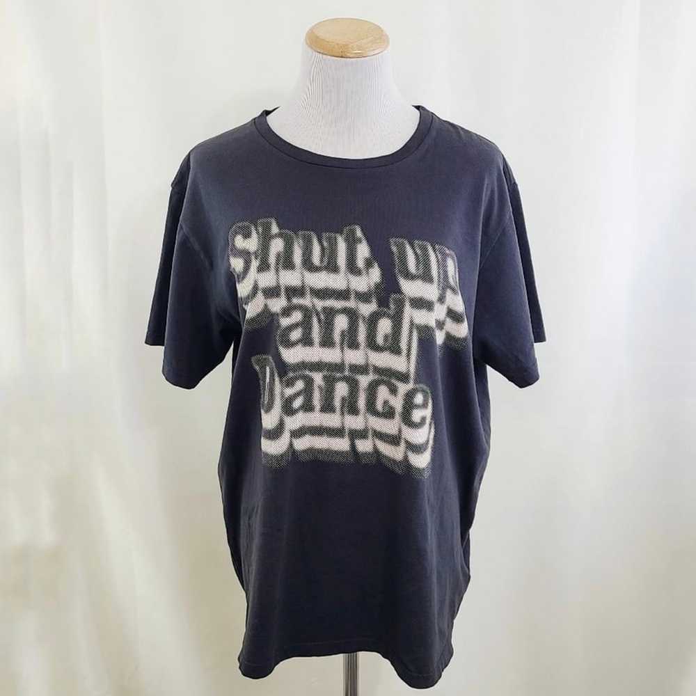 MOTHER The Rowdy Shut Up And Dance T-Shirt - NWOT - image 2