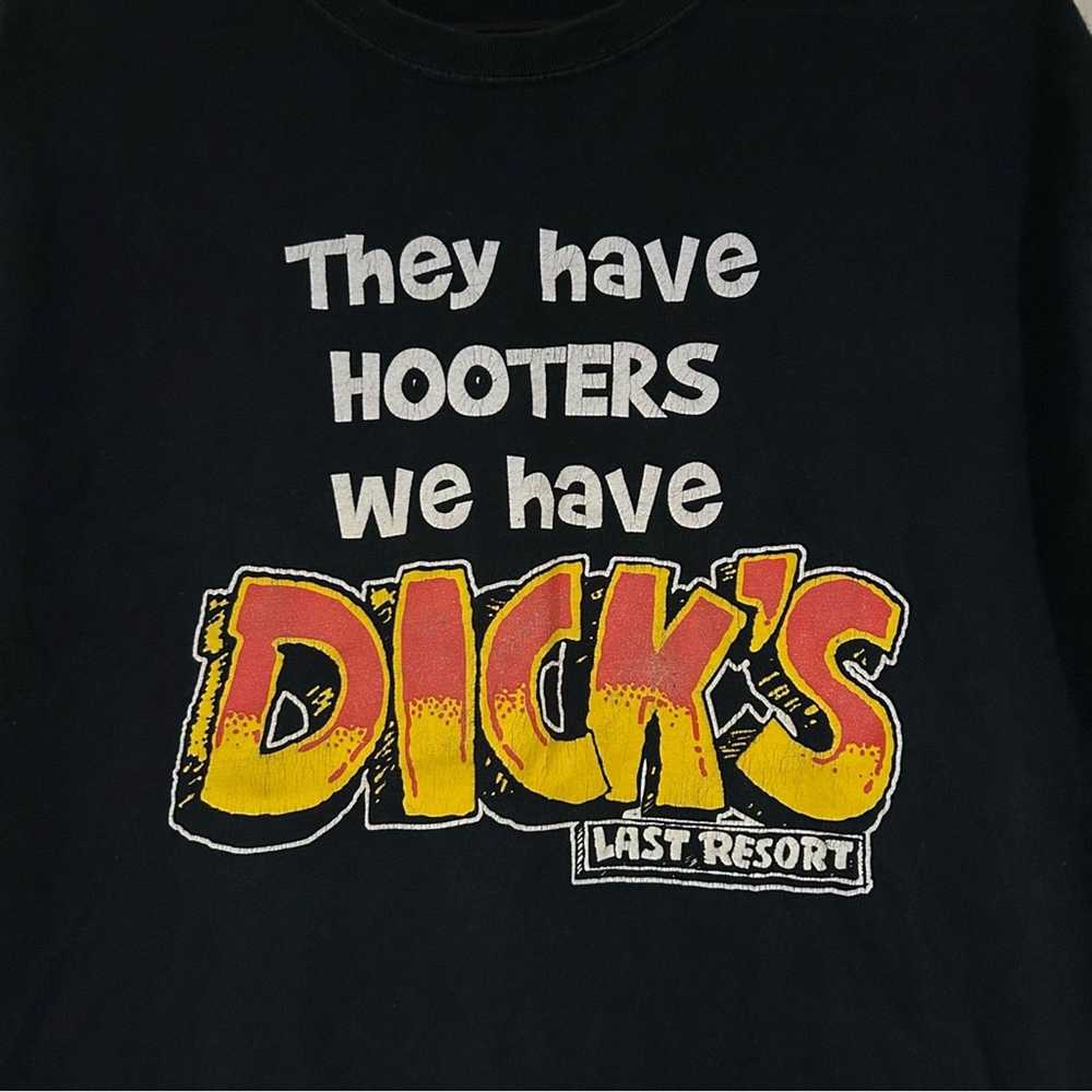 Gildan They Have Hooters We Have Dick’s Last Reso… - image 2