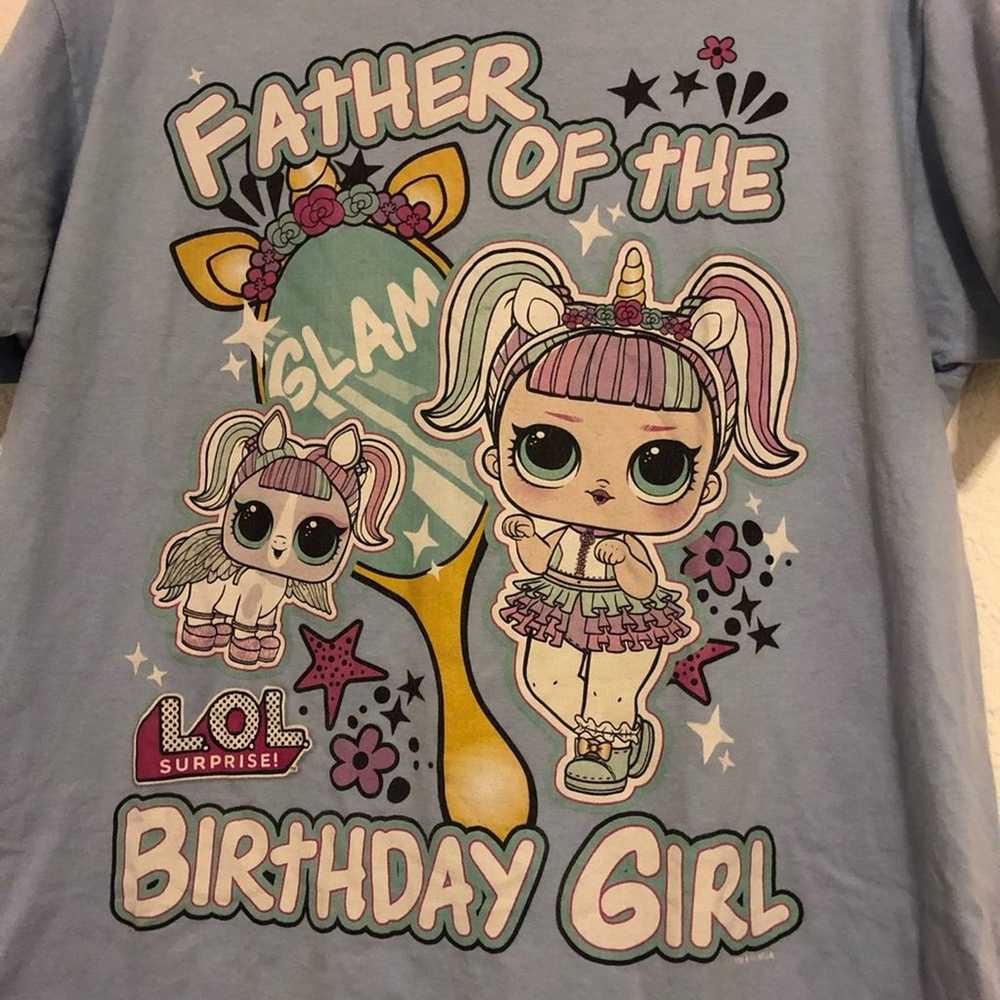 Y2K LOL Father of the Birthday Girl Tee Large - image 2