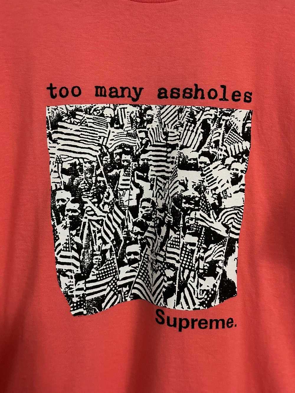 Supreme Supreme Too Many Assholes Tee - image 2