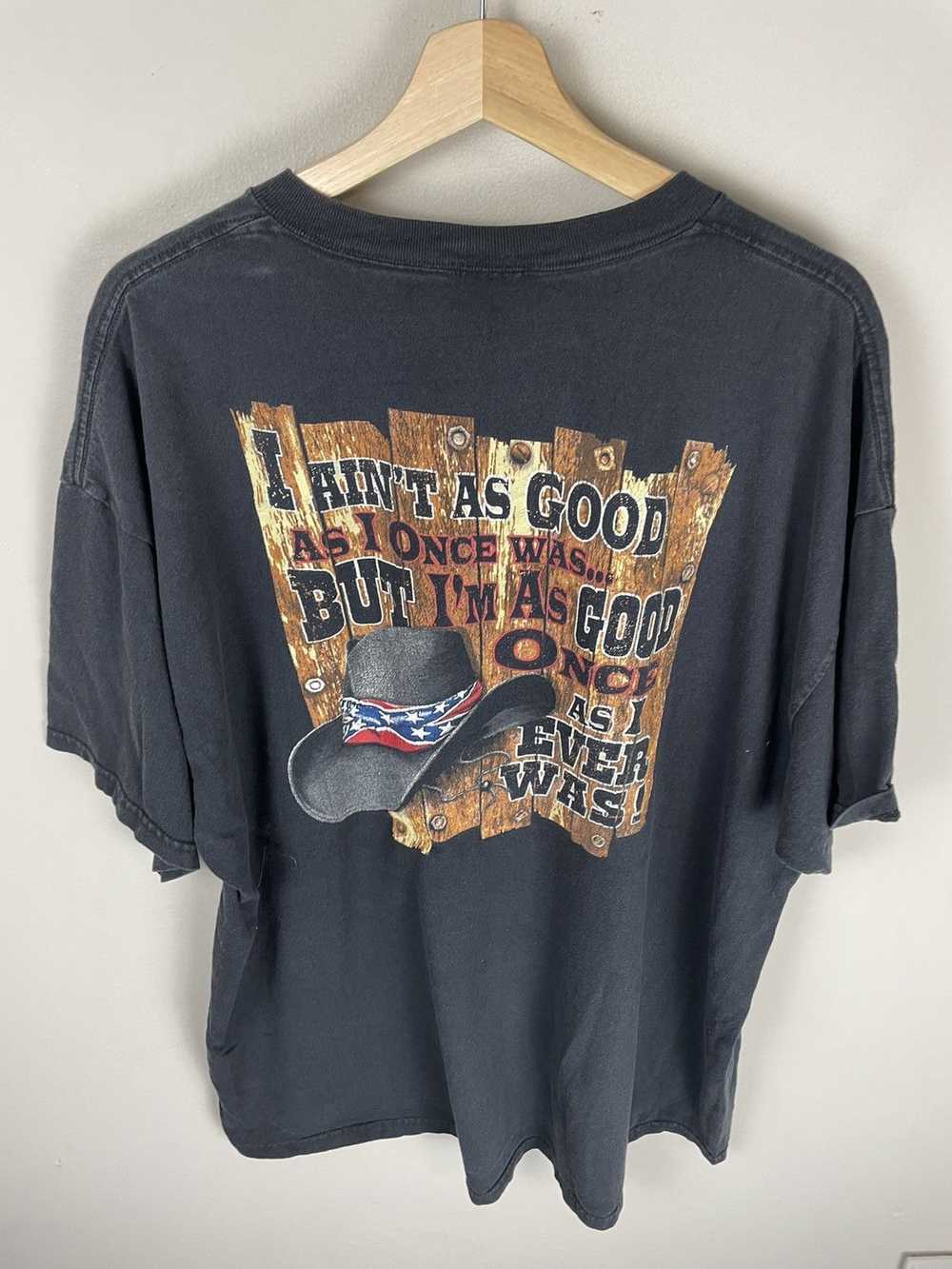 Tee × Tee Shirt × Vintage Vintage I Ain’t as Good… - image 1