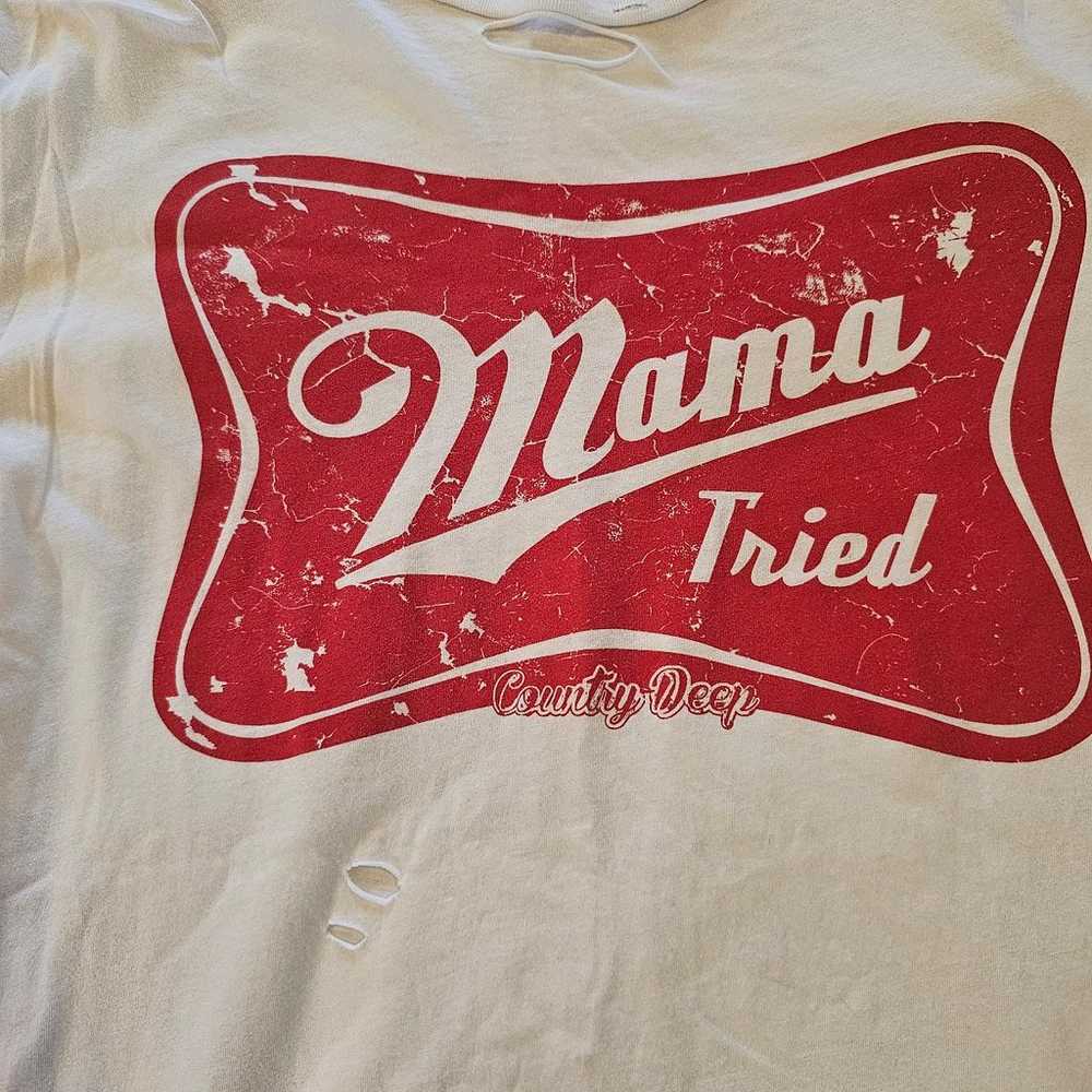 Mama Tried distressed Shirt - image 2