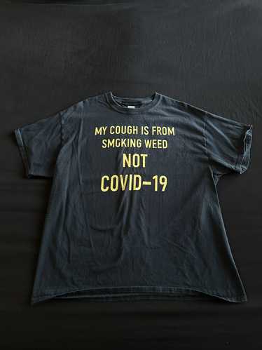 Vintage covid 19 “my cough is from weed” shirt