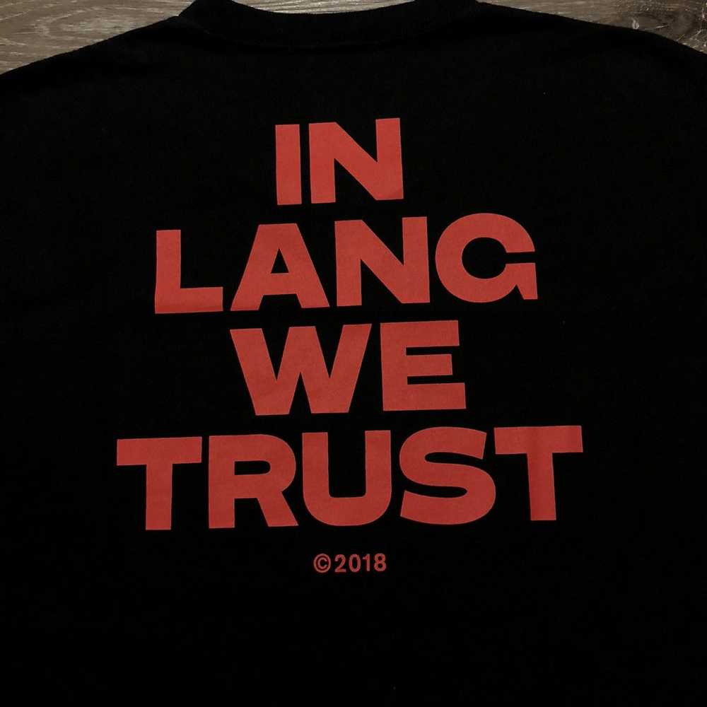 Helmut Lang Helmut Lang In Lang We Trust Shirt Si… - image 4