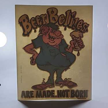 Vintage 1978 Beer Bellies Are Made Not Born Iron O