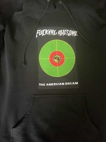 Fucking Awesome Fucking awesome the American dream