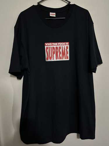 Supreme Supreme Who The Fuck Tee