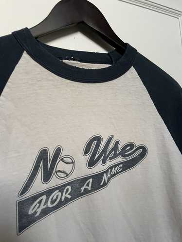 Vintage Vintage No Use For A Name raglan shirt pun