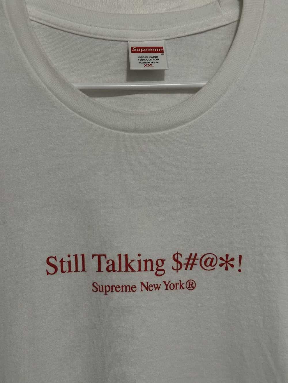 Supreme Supreme Still Talking Tee - image 2