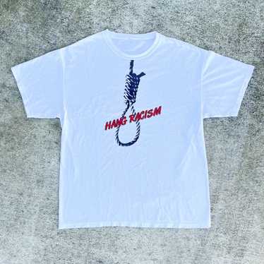 Rare × Streetwear × Vintage Vintage “Hang Racism”… - image 1