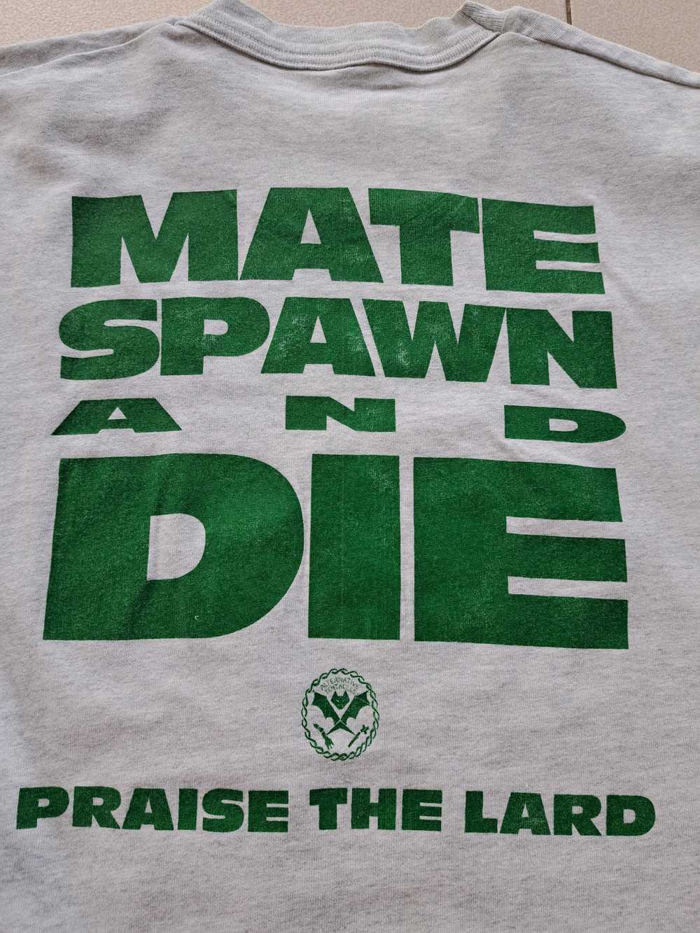 Vintage Vintage 90s Lard 'Mate Spawn and Die' T-S… - image 4