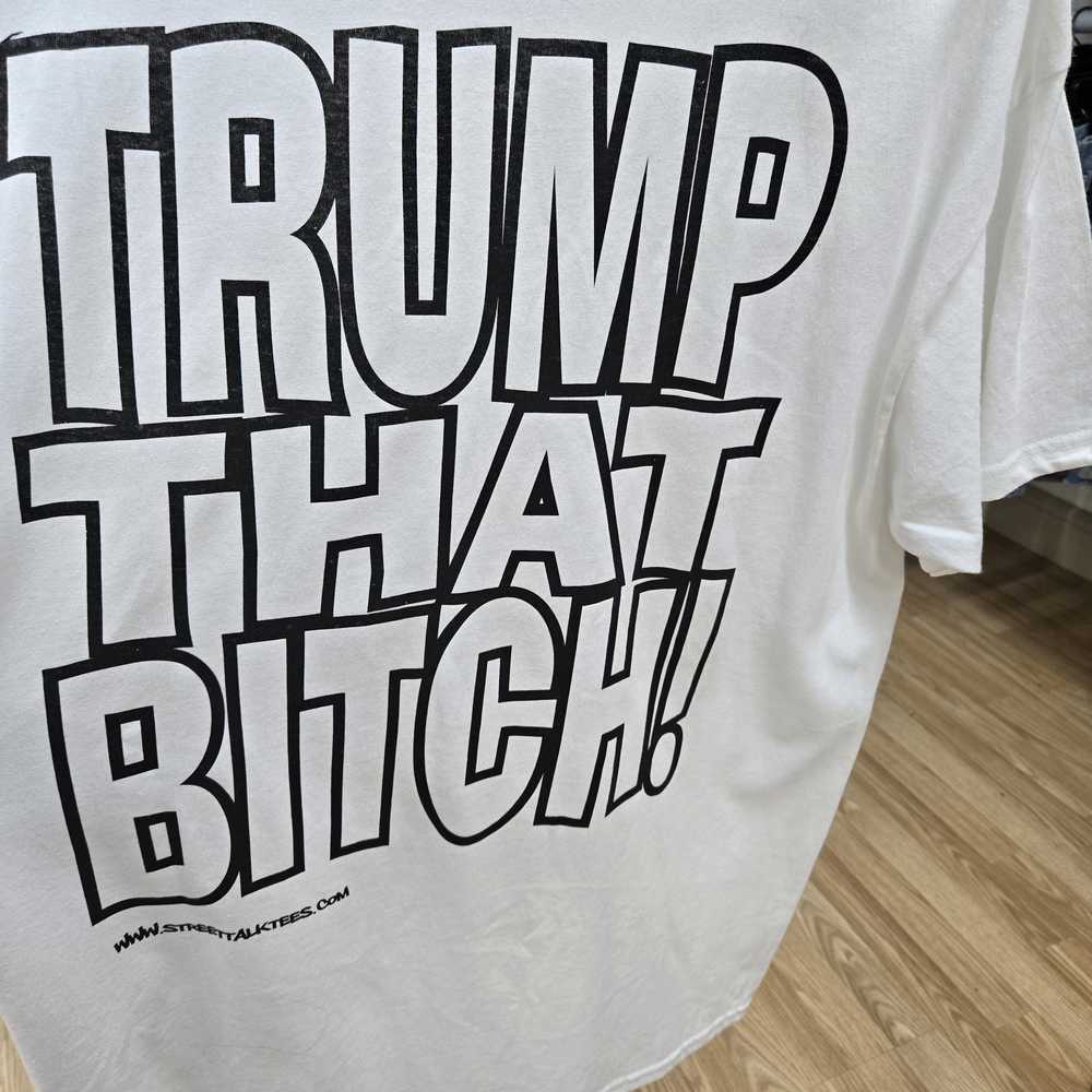 Donald Trump × Rap Tees × Rare Trump that Bitch T… - image 3