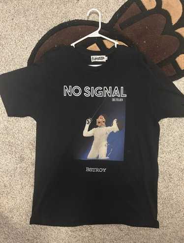 (B).Stroy B stroy No signal T Shirt