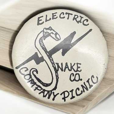 Vintage Pinback Electric Snake Company Picnic Butt