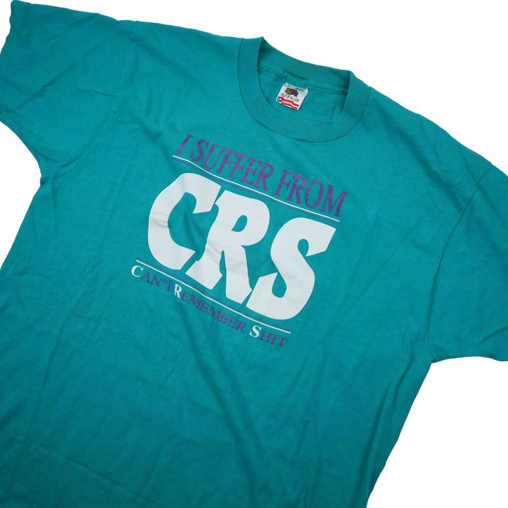 Vintage Vintage Slogan "I Suffer From CRS, Cant R… - image 2