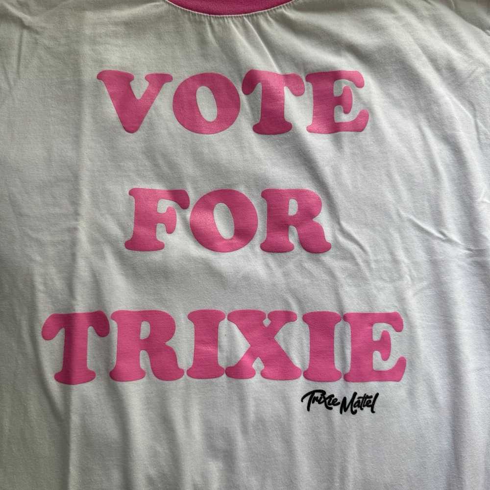 Vote for Trixie Mattel Drag Queen Merch TShirt - image 2