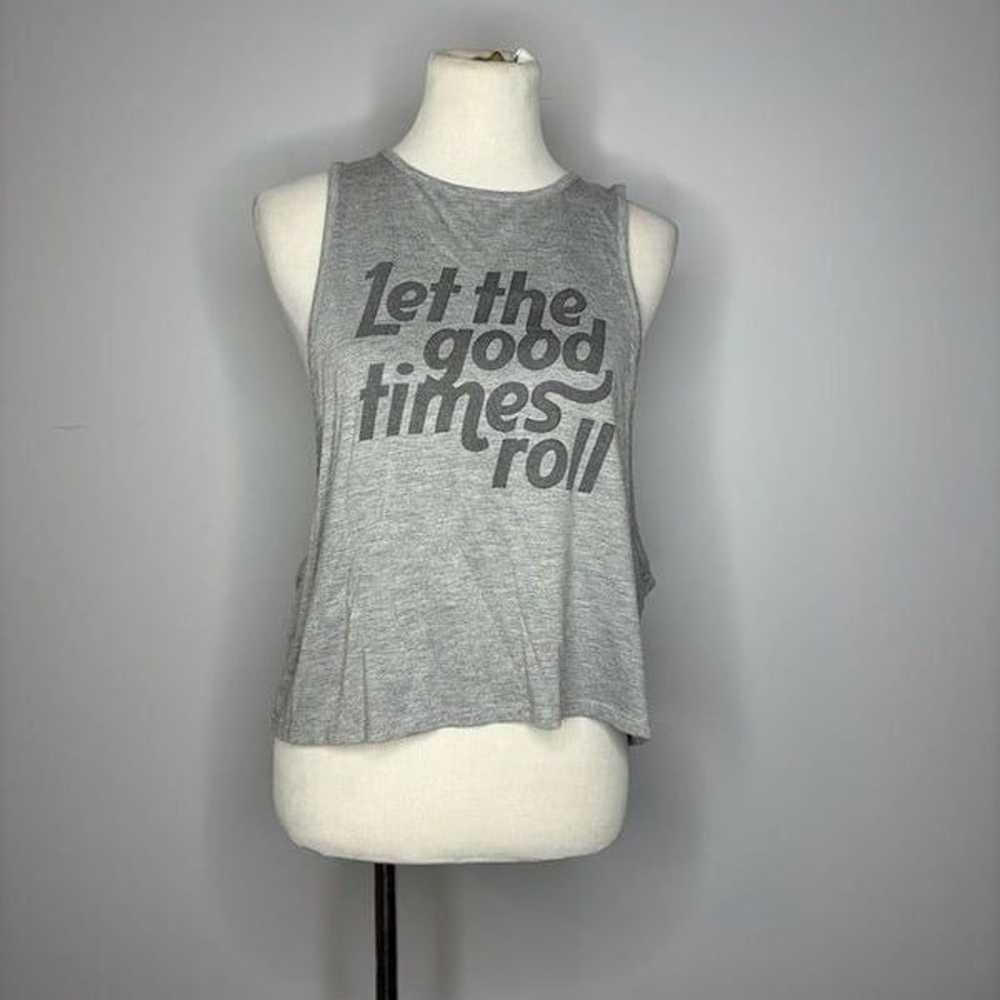 LOL Vintage- Grey "Let the Good Times Roll" Tank … - image 1