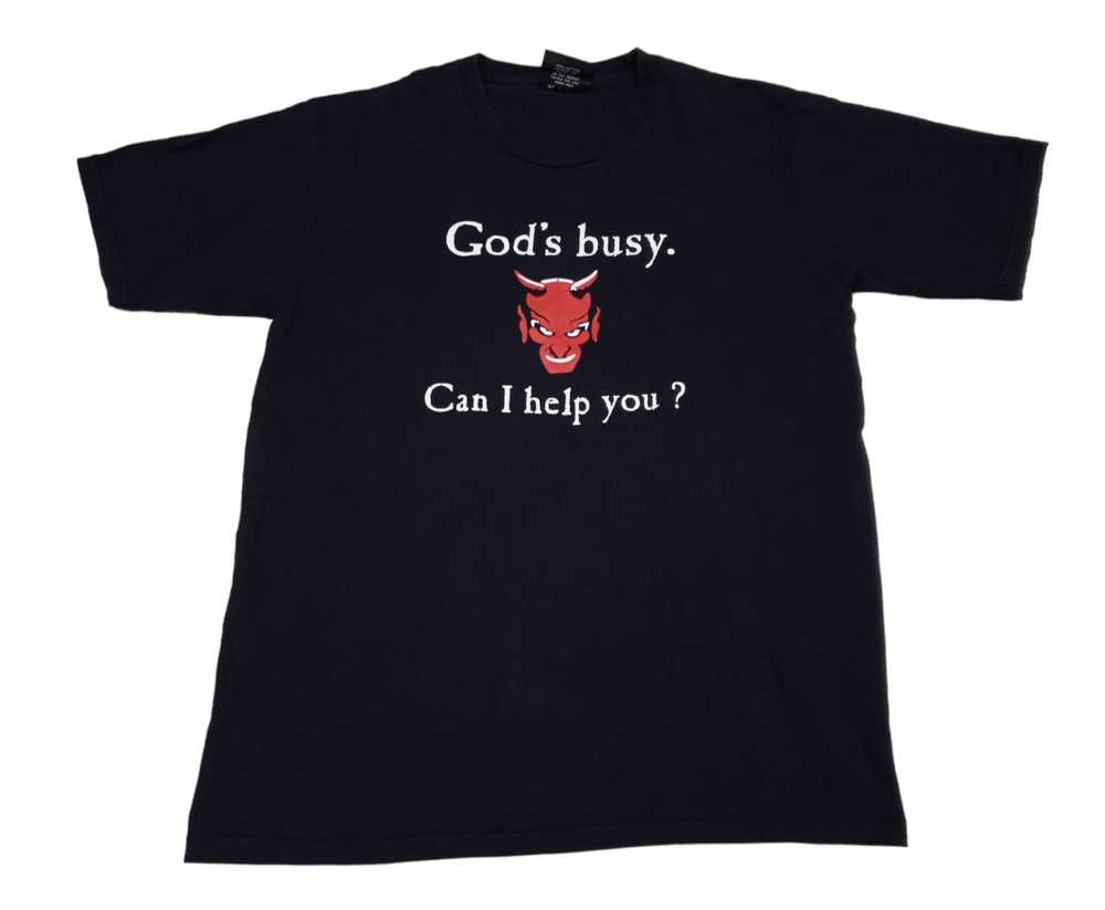 Streetwear × Vintage God is Busy T-Shirt - image 1