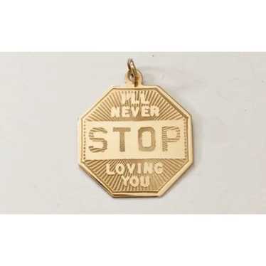 14k Gold “I’ll Never Stop Loving You” Stop Sign Vi